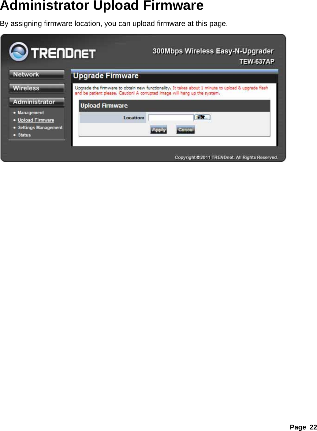 Page 22 Administrator Upload Firmware By assigning firmware location, you can upload firmware at this page.    