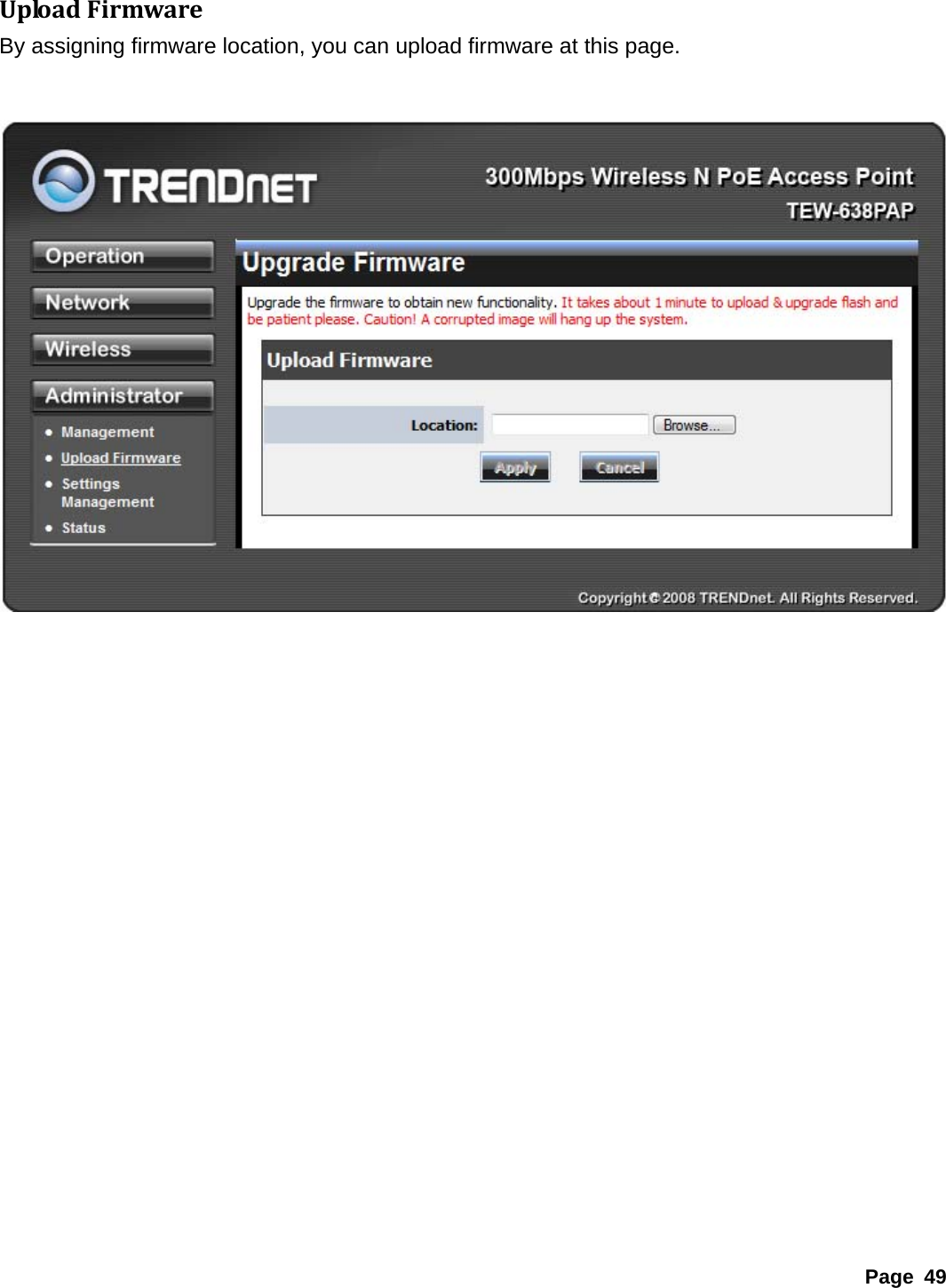 UploadFirmwareBy assigning firmware location, you can upload firmware at this page.    Page 49 