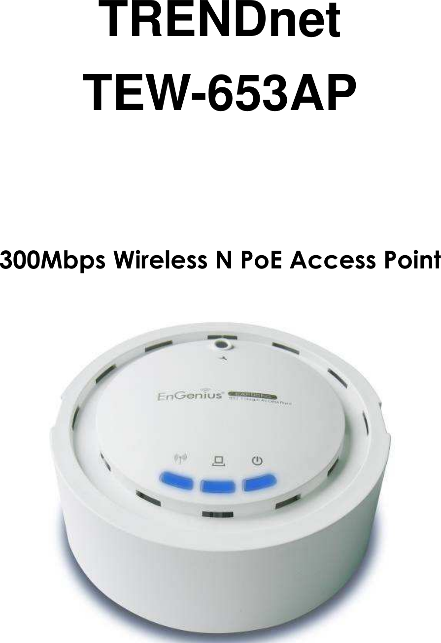  TRENDnet TEW-653AP       300Mbps Wireless N PoE Access Point   