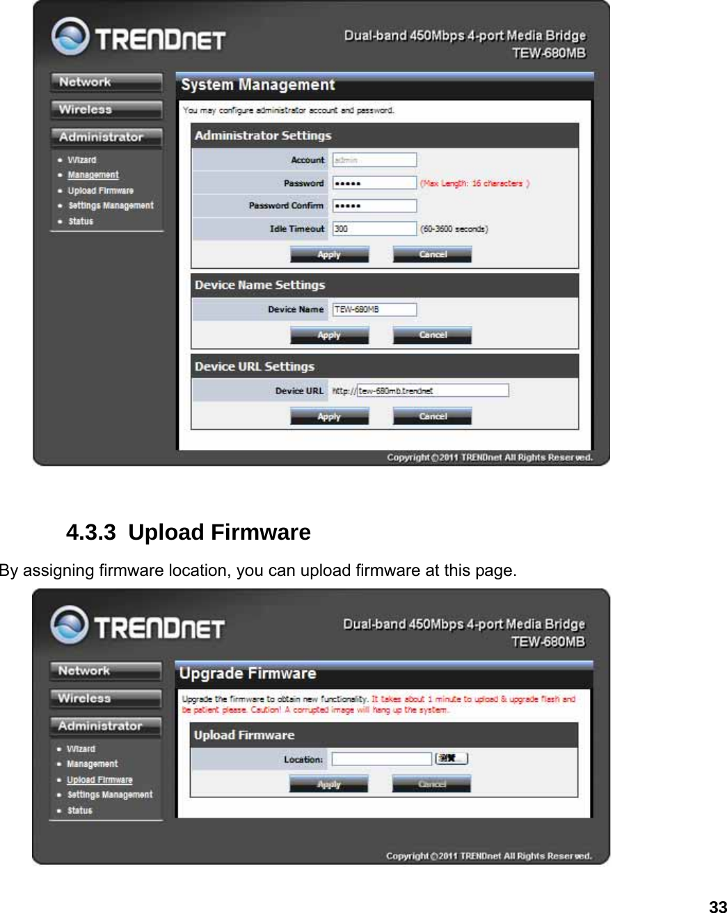                             33  4.3.3  Upload Firmware By assigning firmware location, you can upload firmware at this page.  