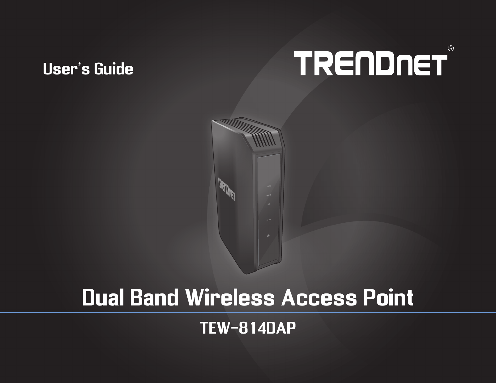 TEW-814DAPUser’s GuideDual Band Wireless Access Point