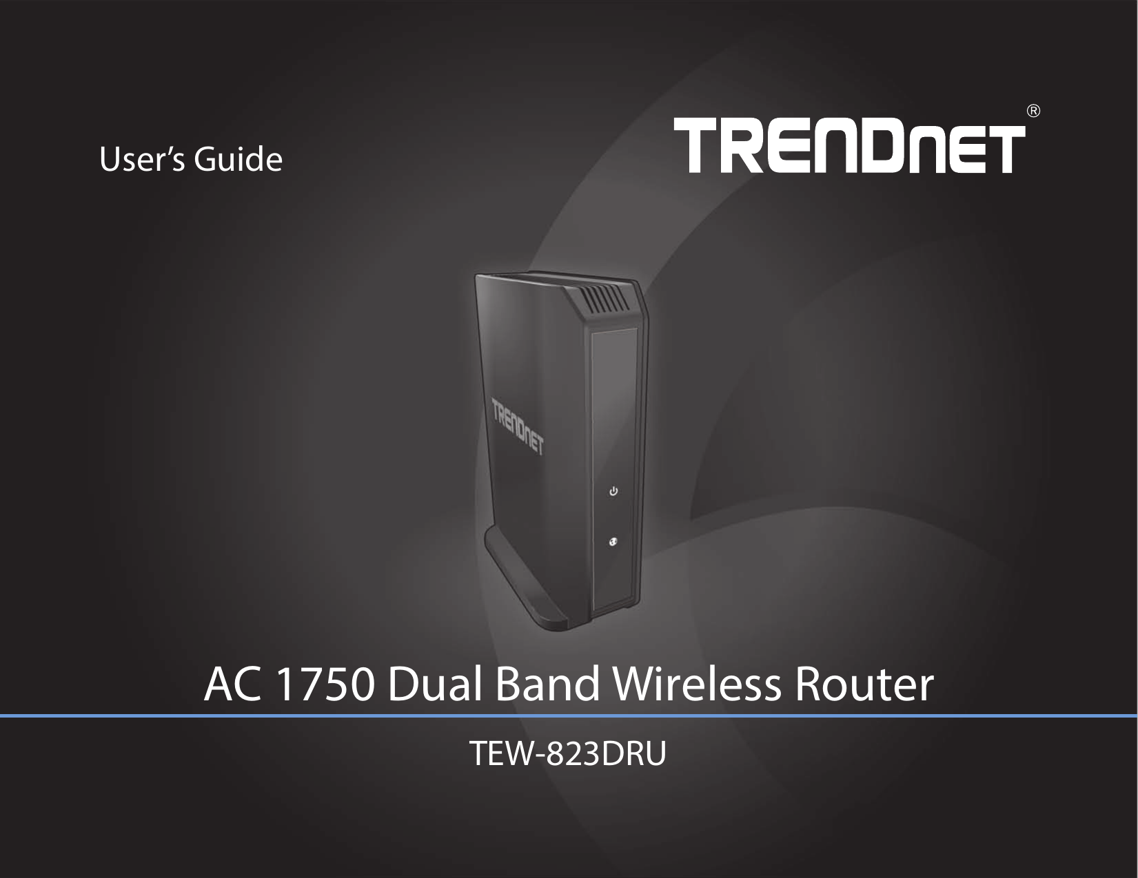 TEW-823DRUUser’s GuideAC 1750 Dual Band Wireless Router