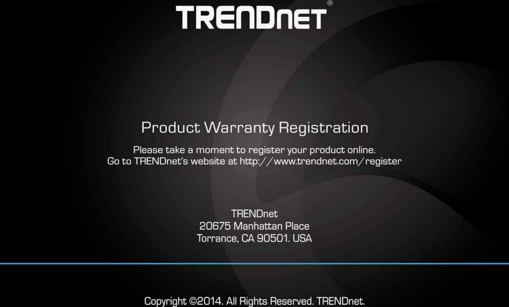 TV-IP743SIC User’s Guide Warranty© Copyright 2014 TRENDnet. All rights reserved. 56