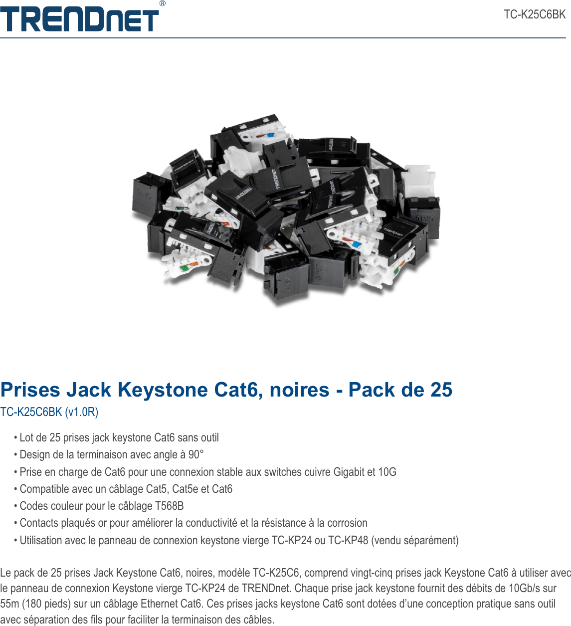 Page 1 of 2 - TRENDnet-6 FR Datasheet TC-K25C6BK (v1.0R)