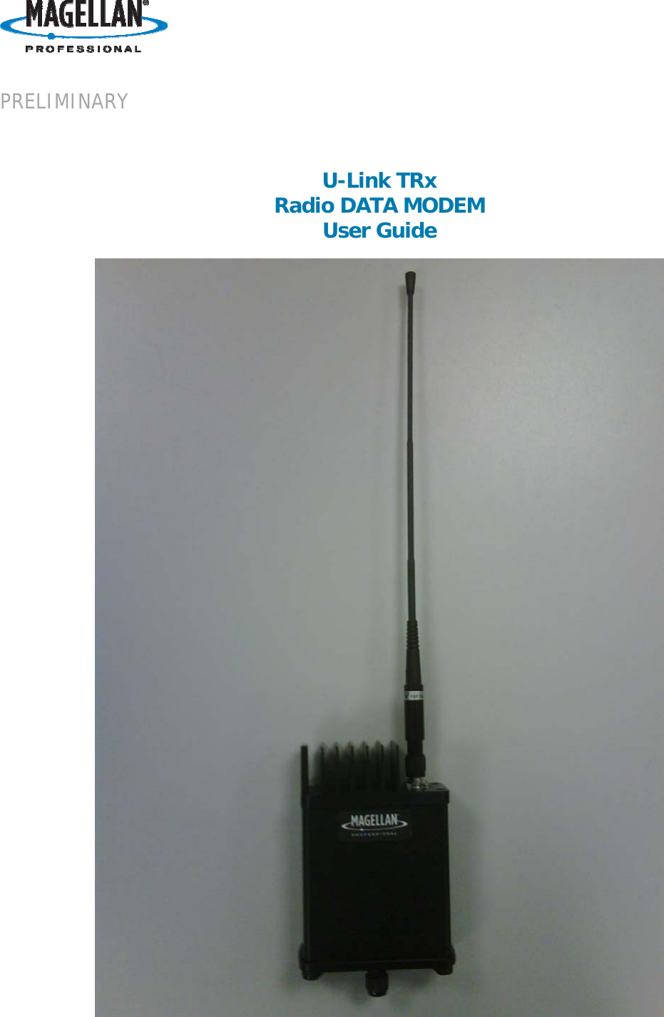       PRELIMINARY    U-Link TRx Radio DATA MODEM User Guide      
