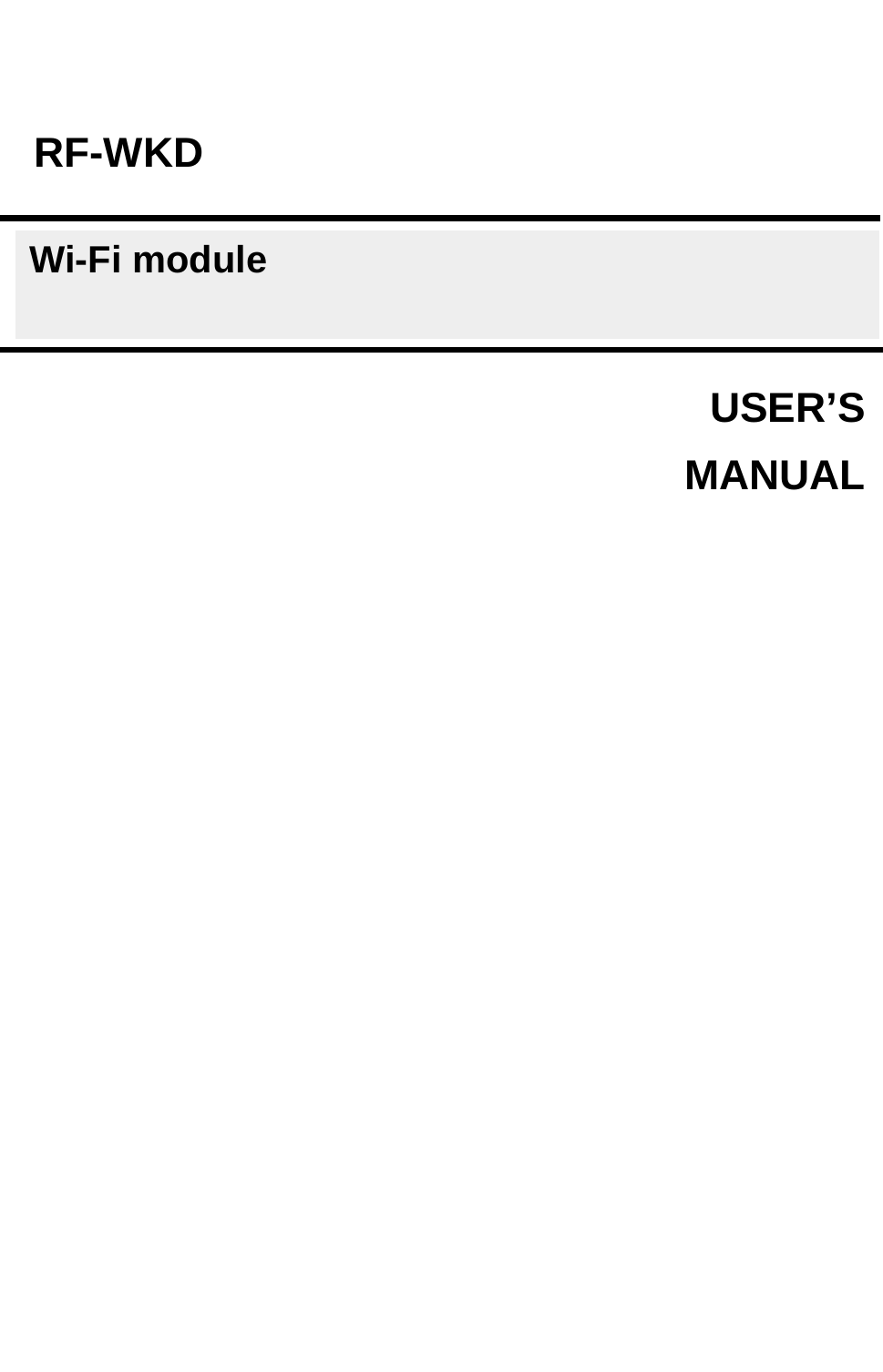                            USER’S    MANUALRF-WKD Wi-Fi module 