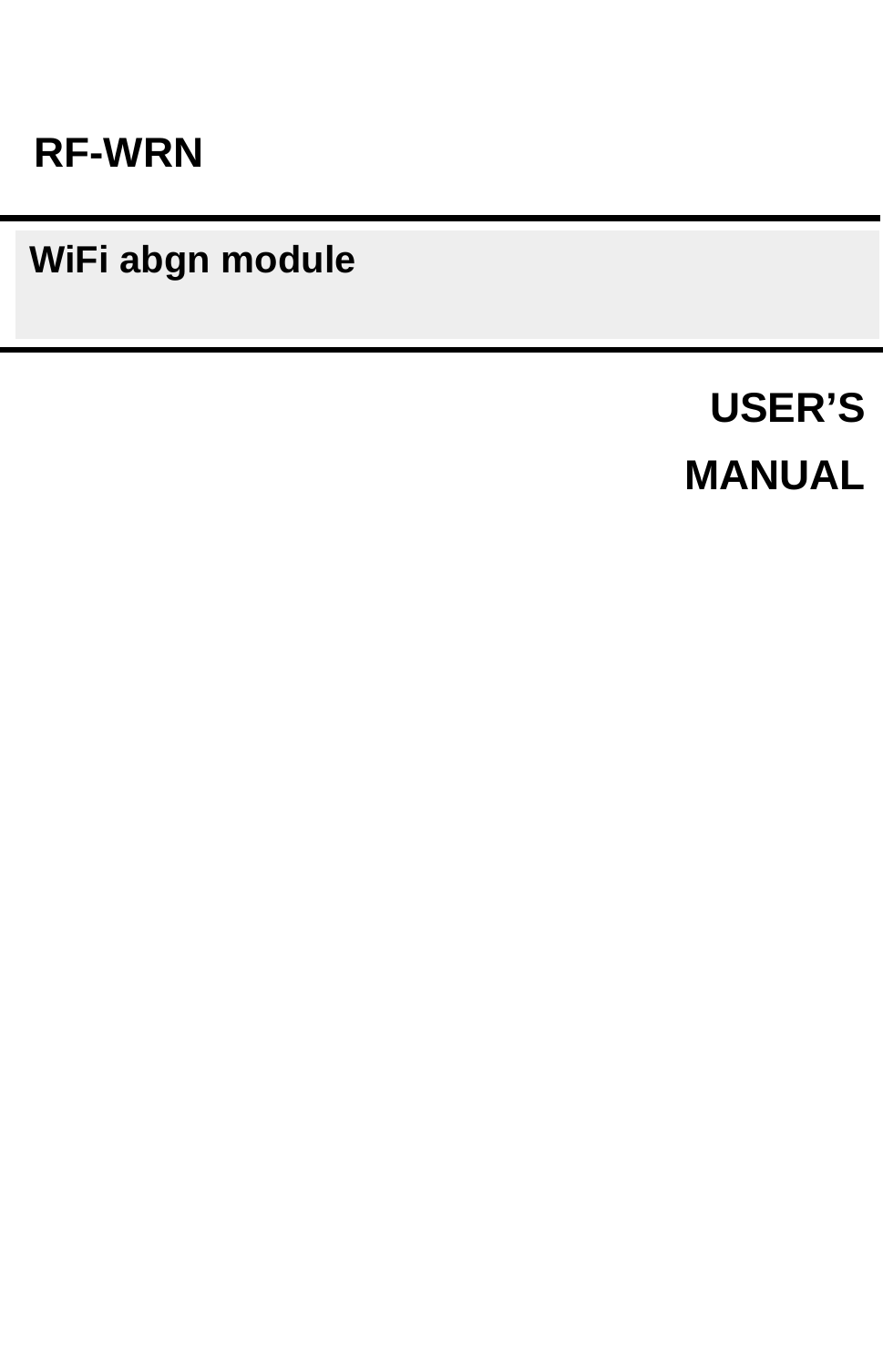                            USER’S    MANUALRF-WRN  WiFi abgn module 