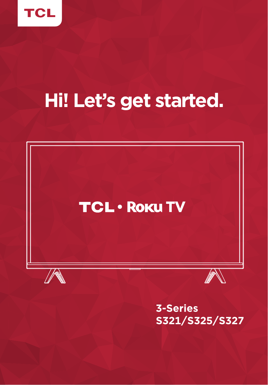 Hi! Let’s get started.3-Series S321/S325/S327