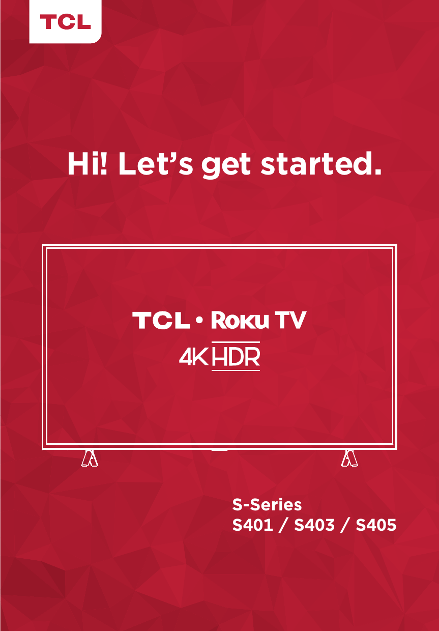 Hi! Let’s get started.S-SeriesS401 / S403 / S405