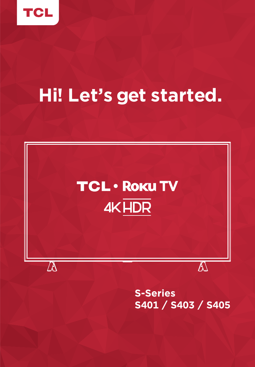 Hi! Let’s get started.S-Series S401 / S403 / S405