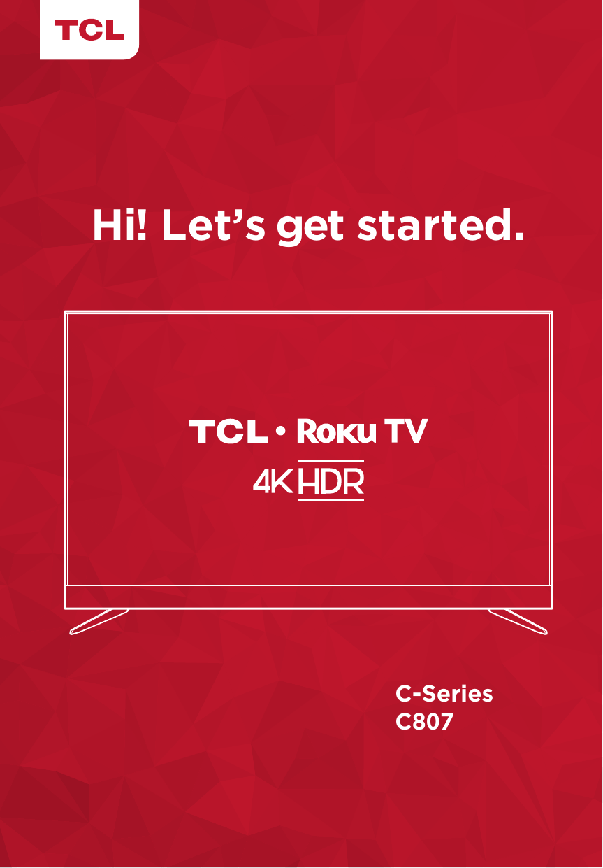 Hi! Let’s get started.C-Series C807 