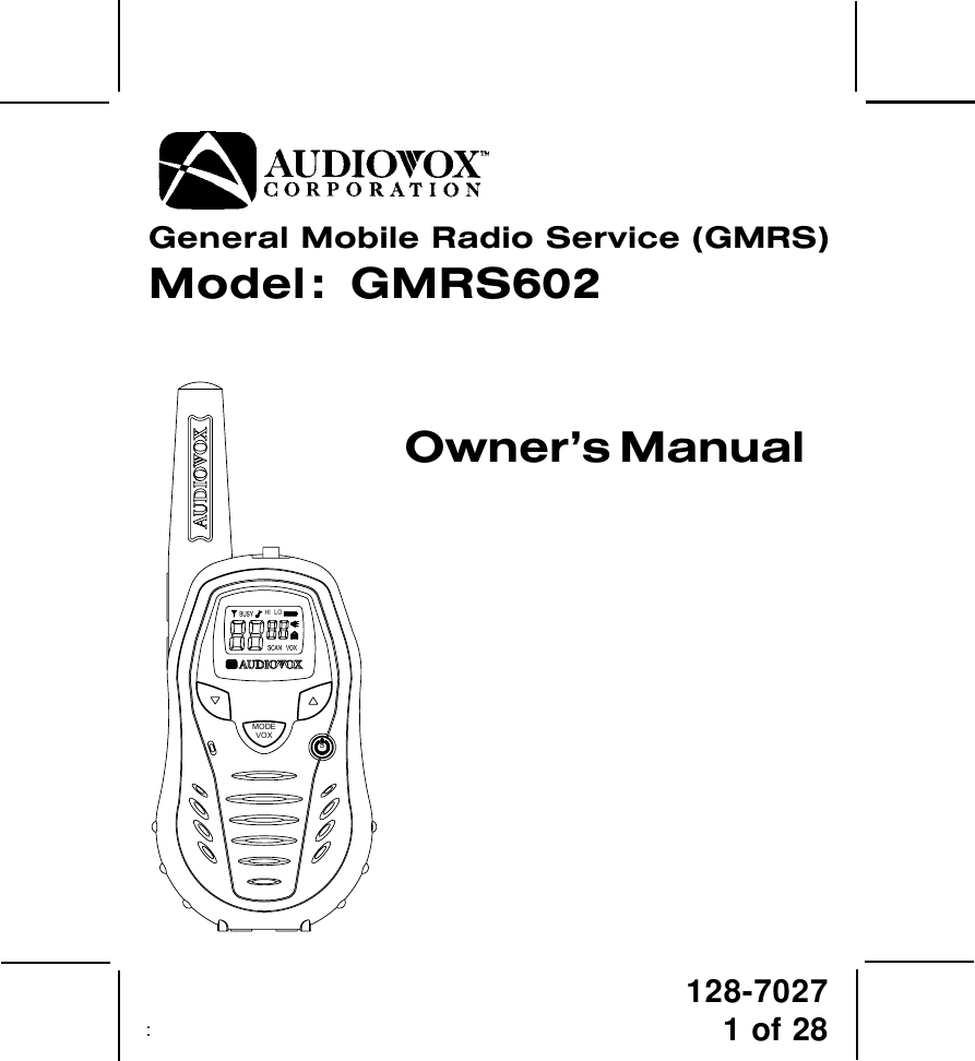 128-70271 of 28General Mobile Radio Service (GMRS)Model :  GMRS602.:Owner’s ManualMODEVOXSLOHI