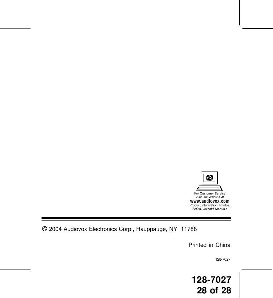 128-702728 of 28© 2004 Audiovox Electronics Corp., Hauppauge, NY  11788 128-7027Printed in China