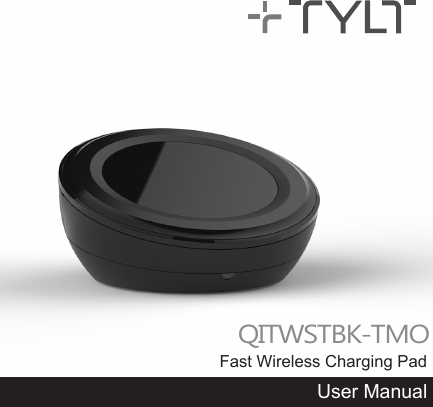 QITWSTBK-TMOFast Wireless Charging PadUser Manual