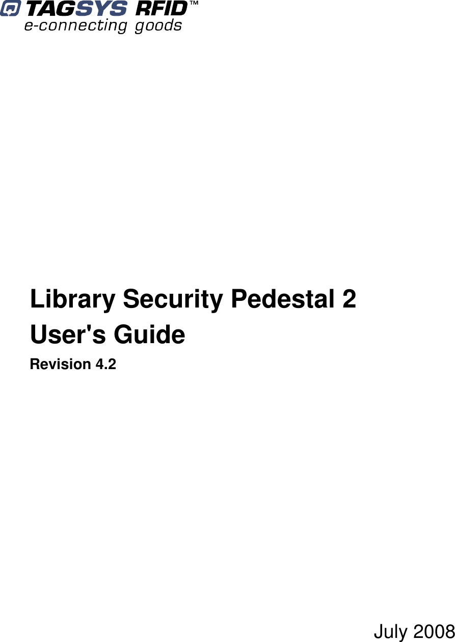           Library Security Pedestal 2 User&apos;s Guide Revision 4.2  July 2008    