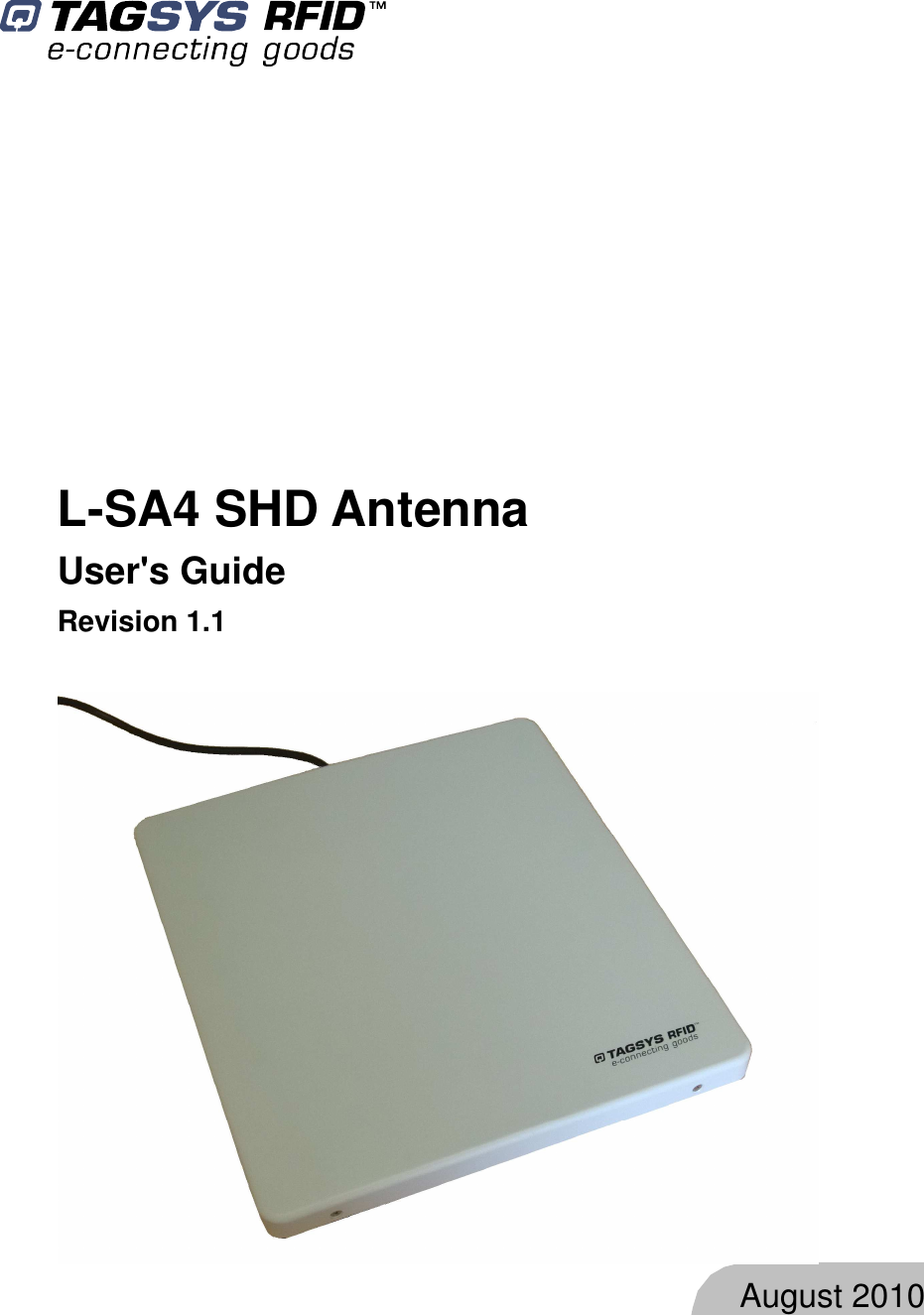              L-SA4 SHD Antenna User&apos;s Guide Revision 1.1   August 2010  