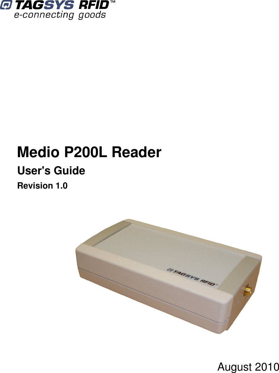               Medio P200L Reader User&apos;s Guide Revision 1.0    August 2010   
