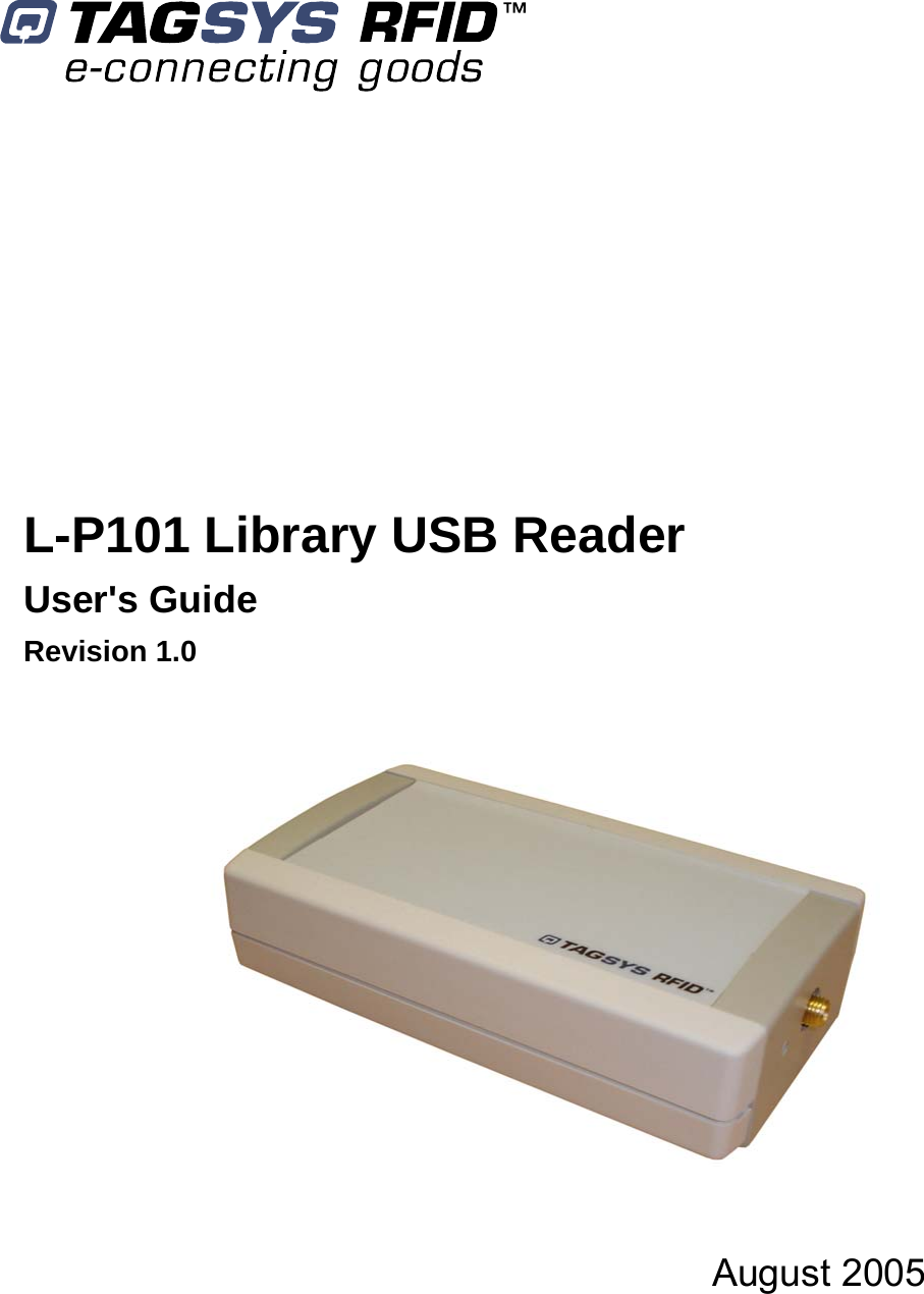              L-P101 Library USB Reader User&apos;s Guide Revision 1.0    August 2005    