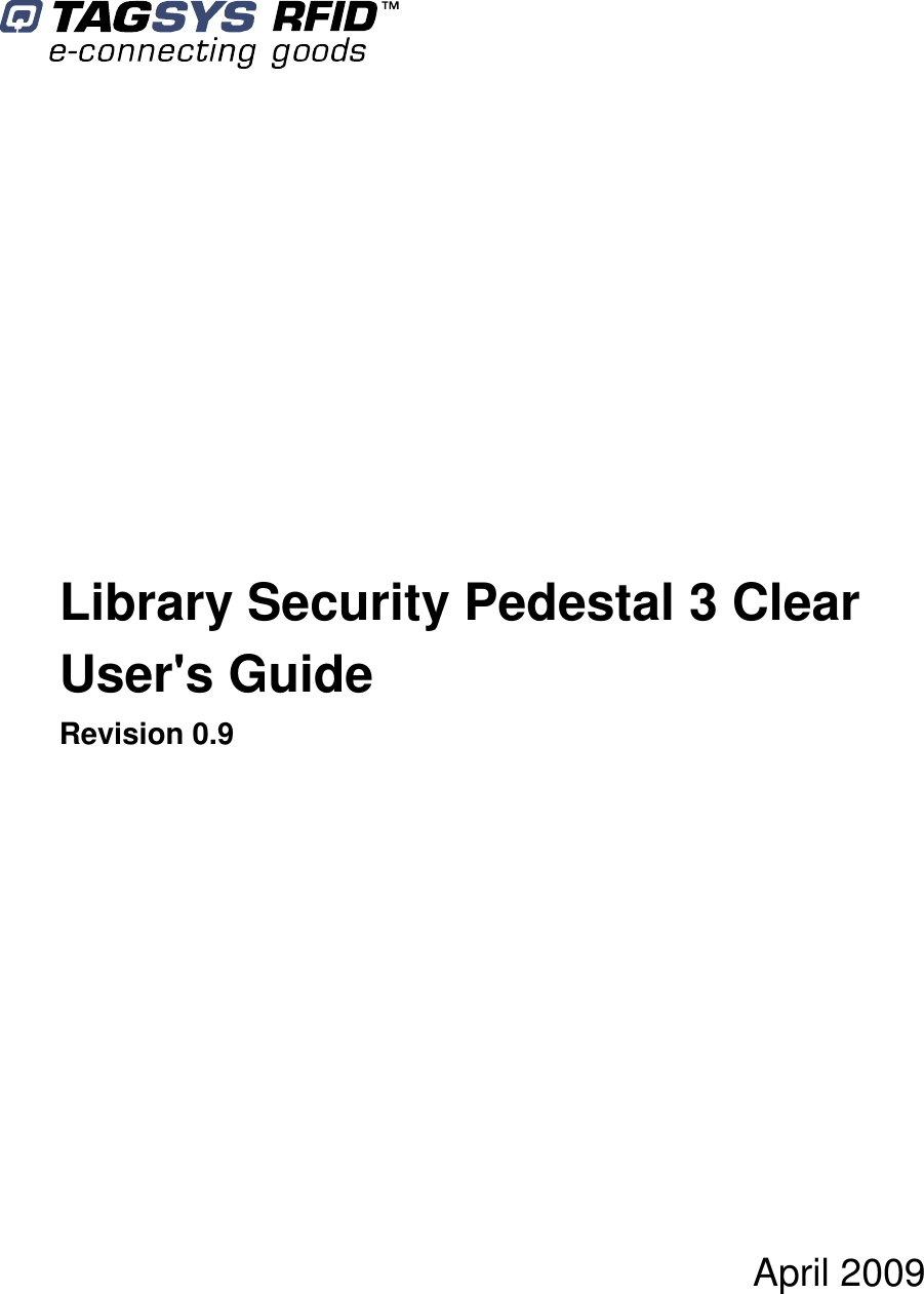           Library Security Pedestal 3 Clear User&apos;s Guide Revision 0.9  April 2009    