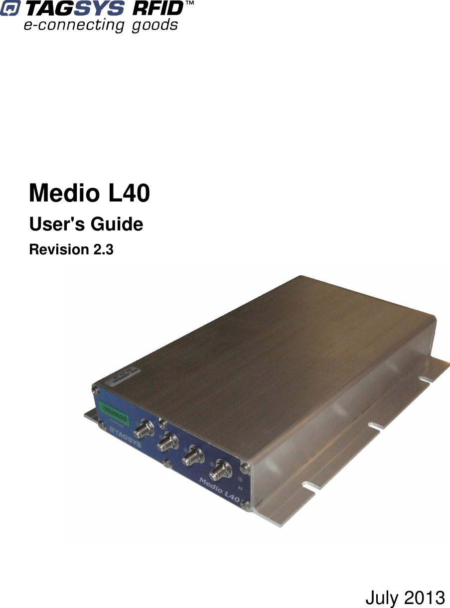    Medio L40 User&apos;s Guide Revision 2.3    July 2013    