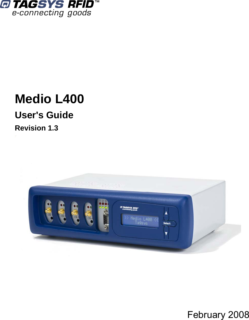    Medio L400 User&apos;s Guide Revision 1.3    February 2008   