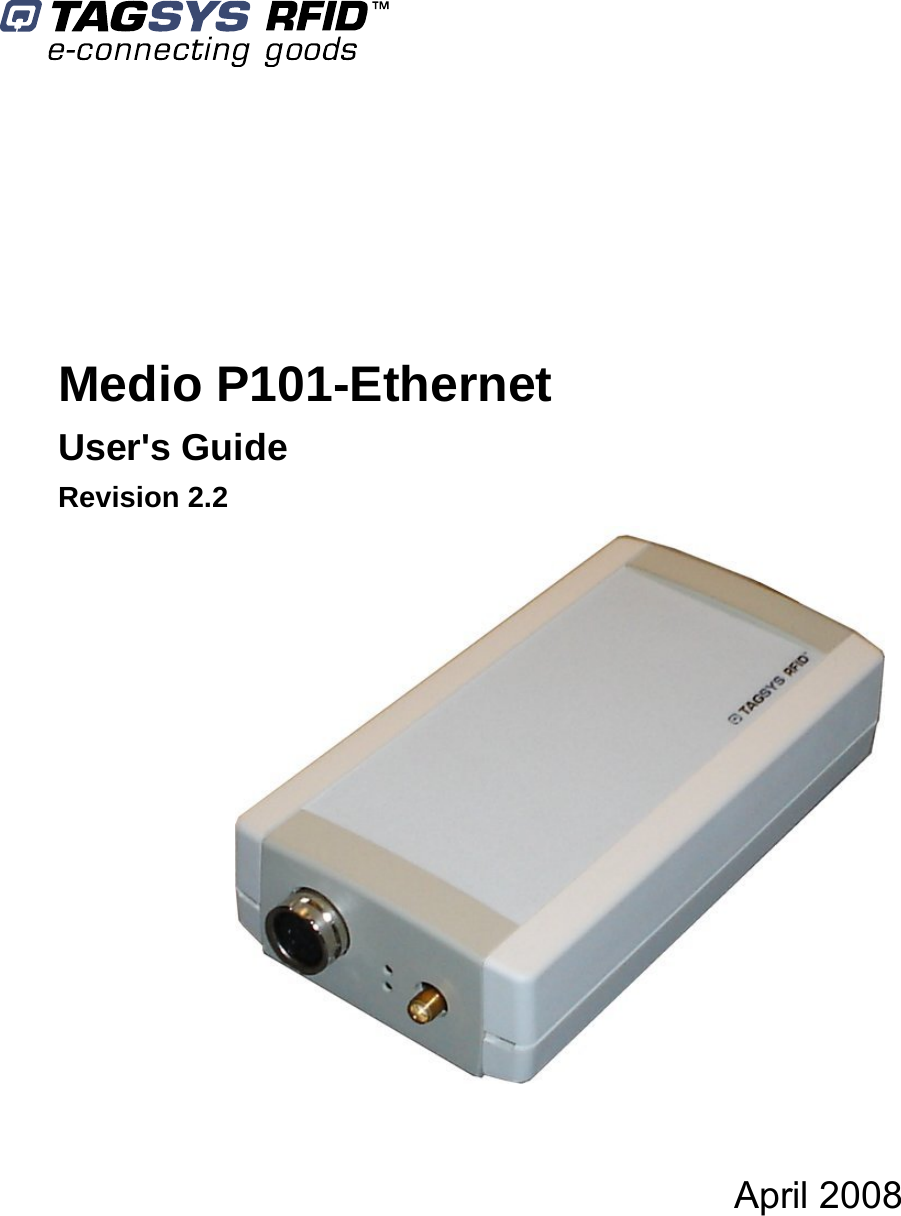         Medio P101-Ethernet User&apos;s Guide Revision 2.2    April 2008   