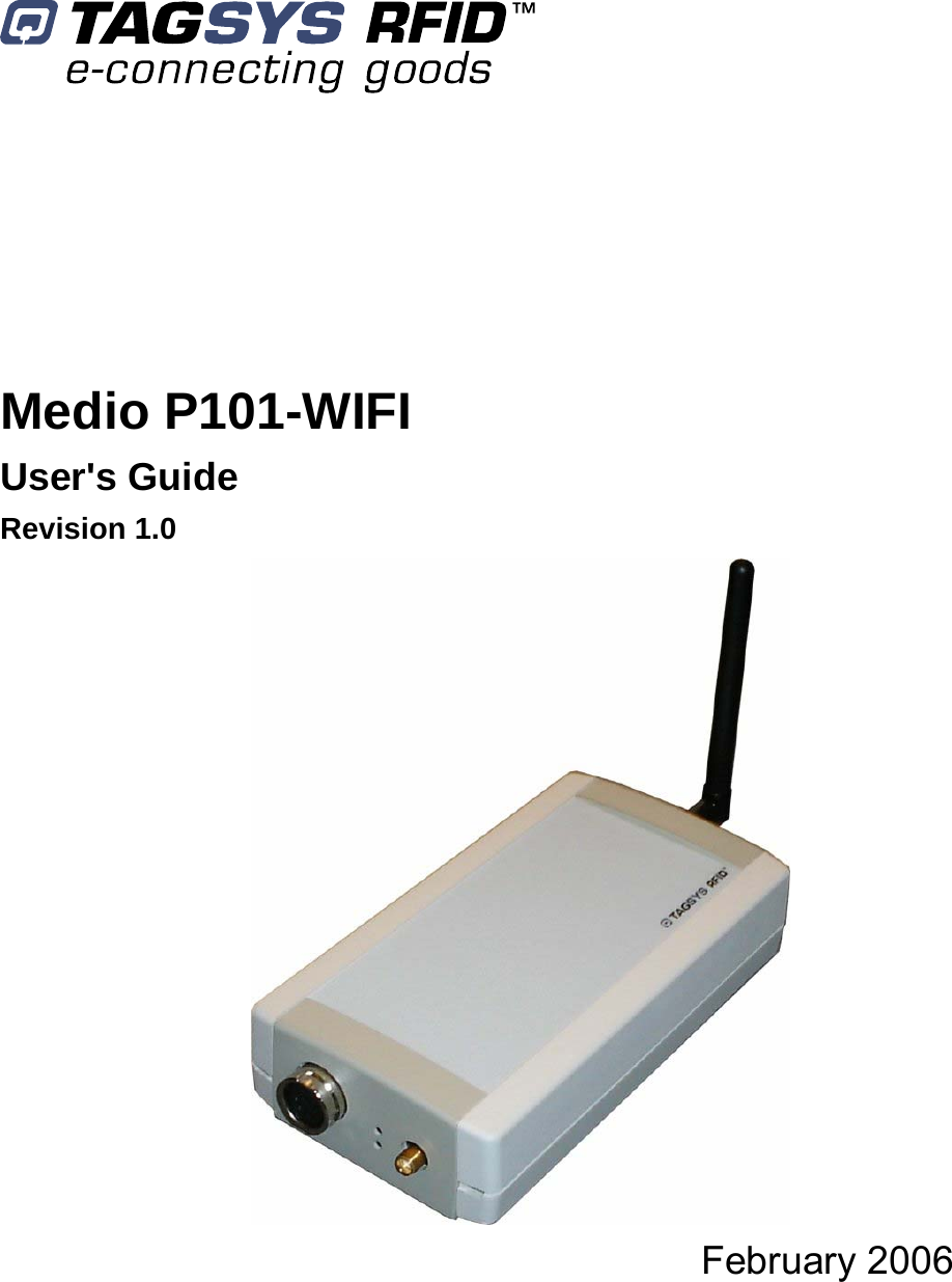            Medio P101-WIFI User&apos;s Guide Revision 1.0  February 2006   
