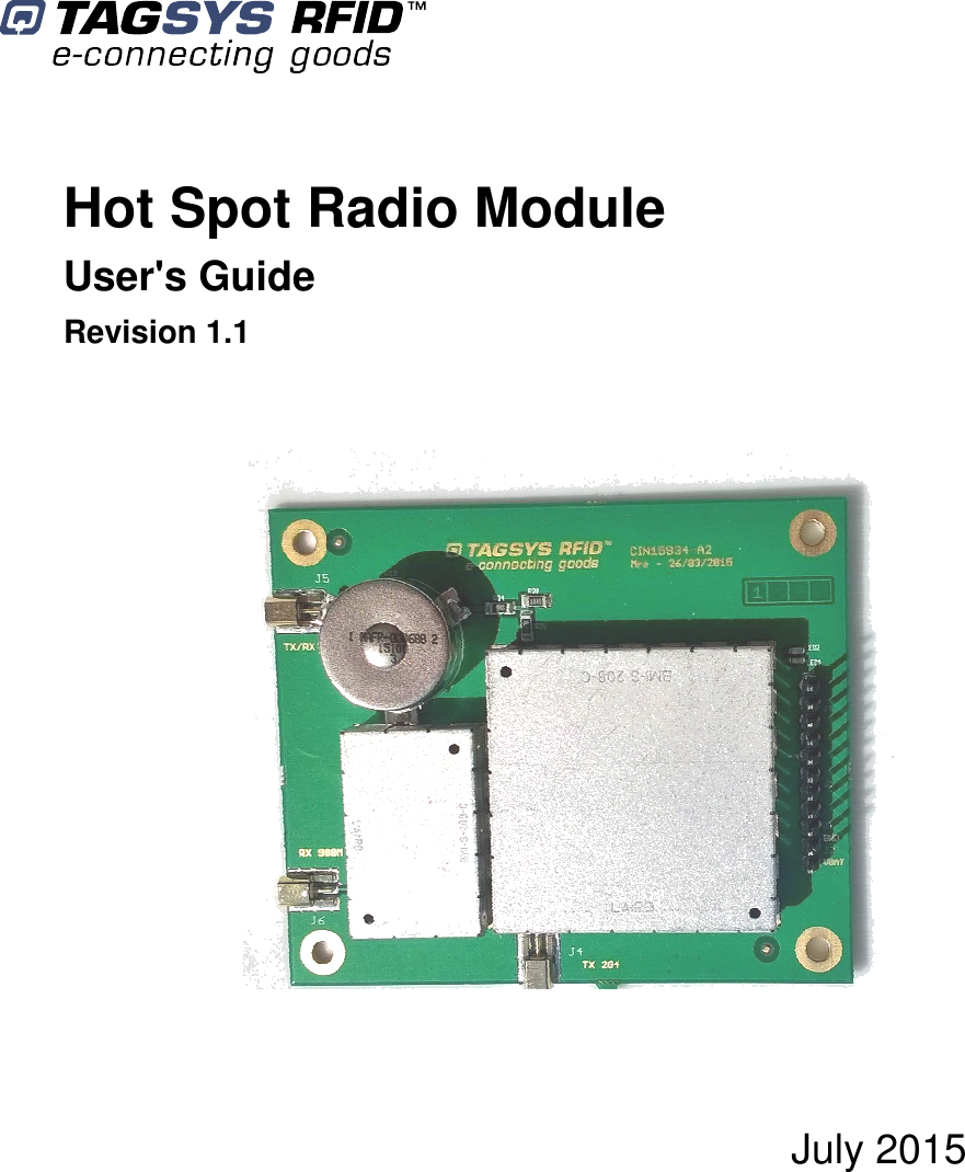          Hot Spot Radio Module User&apos;s Guide Revision 1.1      July 2015  