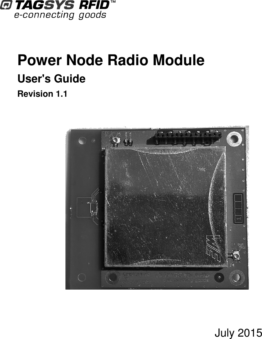          Power Node Radio Module User&apos;s Guide Revision 1.1      July 2015  