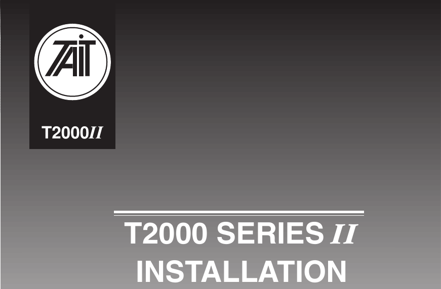 T2000 SERIES IIINSTALLATIONGUIDET2000II