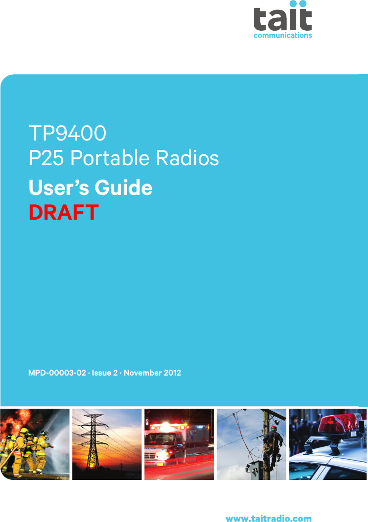 TP9400  P25 Portable RadiosUser’s Guide DRAFTMPD-00003-02 · Issue 2 · November 2012