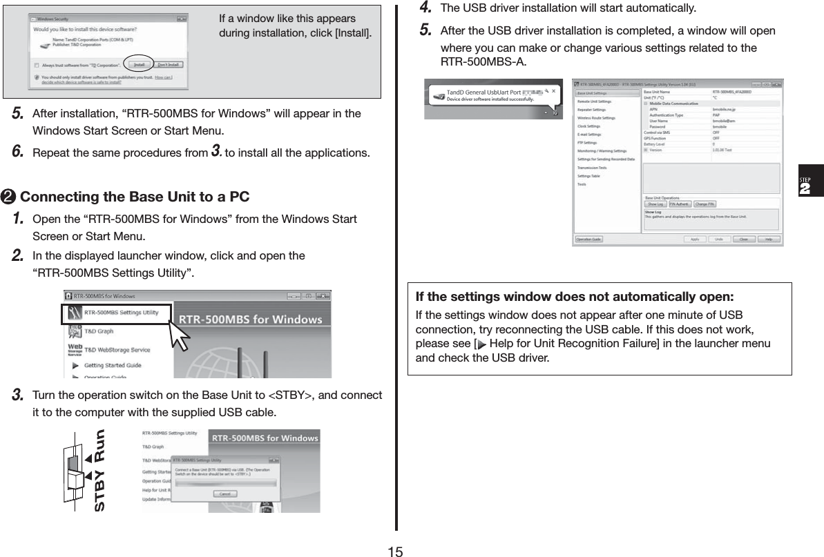 ,IDZLQGRZOLNHWKLVDSSHDUVGXULQJLQVWDOODWLRQFOLFN>,QVWDOO@$IWHULQVWDOODWLRQq5750%6IRU:LQGRZVrZLOODSSHDULQWKH:LQGRZV6WDUW6FUHHQRU6WDUW0HQX5HSHDWWKHVDPHSURFHGXUHVIURP WRLQVWDOODOOWKHDSSOLFDWLRQV&amp;RQQHFWLQJWKH%DVH8QLWWRD3&amp;2SHQWKHq5750%6IRU:LQGRZVrIURPWKH:LQGRZV6WDUW6FUHHQRU6WDUW0HQX,QWKHGLVSOD\HGODXQFKHUZLQGRZFOLFNDQGRSHQWKHq5750%66HWWLQJV8WLOLW\r7XUQWKHRSHUDWLRQVZLWFKRQWKH%DVH8QLWWR67%<!DQGFRQQHFWLWWRWKHFRPSXWHUZLWKWKHVXSSOLHG86%FDEOH7KH86%GULYHULQVWDOODWLRQZLOOVWDUWDXWRPDWLFDOO\$IWHUWKH86%GULYHULQVWDOODWLRQLVFRPSOHWHGDZLQGRZZLOORSHQZKHUH\RXFDQPDNHRUFKDQJHYDULRXVVHWWLQJVUHODWHGWRWKH5750%6$,IWKHVHWWLQJVZLQGRZGRHVQRWDXWRPDWLFDOO\RSHQ,IWKHVHWWLQJVZLQGRZGRHVQRWDSSHDUDIWHURQHPLQXWHRI86%FRQQHFWLRQWU\UHFRQQHFWLQJWKH86%FDEOH,IWKLVGRHVQRWZRUNSOHDVHVHH> +HOSIRU8QLW5HFRJQLWLRQ)DLOXUH@LQWKHODXQFKHUPHQXDQGFKHFNWKH86%GULYHU