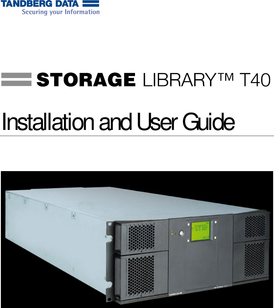 Tandberg Data T40 Users Manual StorageLibrary User Guide Rev 3 Sost