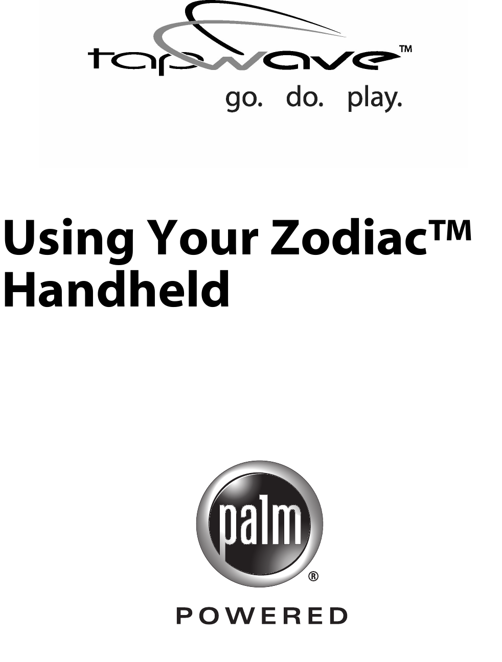  Using Your Zodiac™ Handheld 