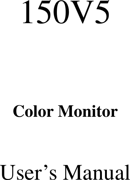 150V5   Color Monitor  User’s Manual 