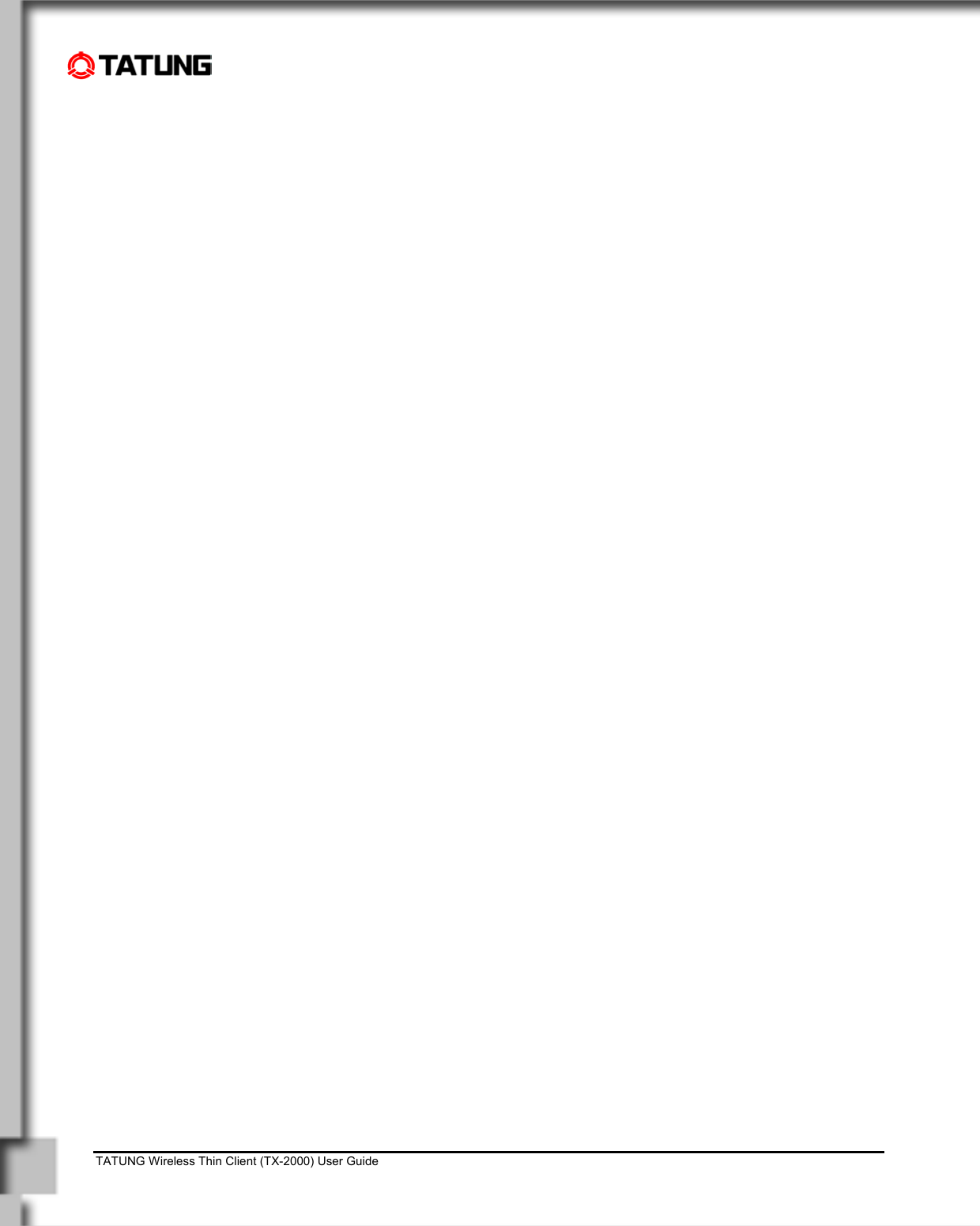    TATUNG Wireless Thin Client (TX-2000) User Guide                                                                                                                               