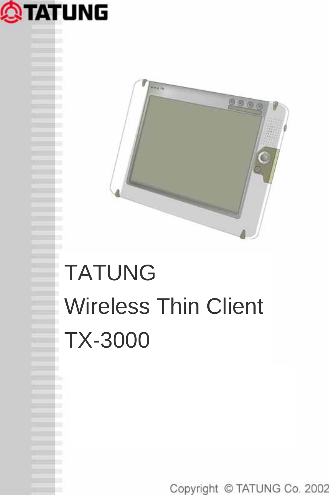    2006/8/23                                                                          page1   TATUNG  Wireless Thin Client TX-3000   