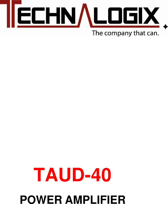 Page 1 of Technalogix TXUD40 30 Watt DTV Television Transmitter User Manual TAUD 40 Cover Page