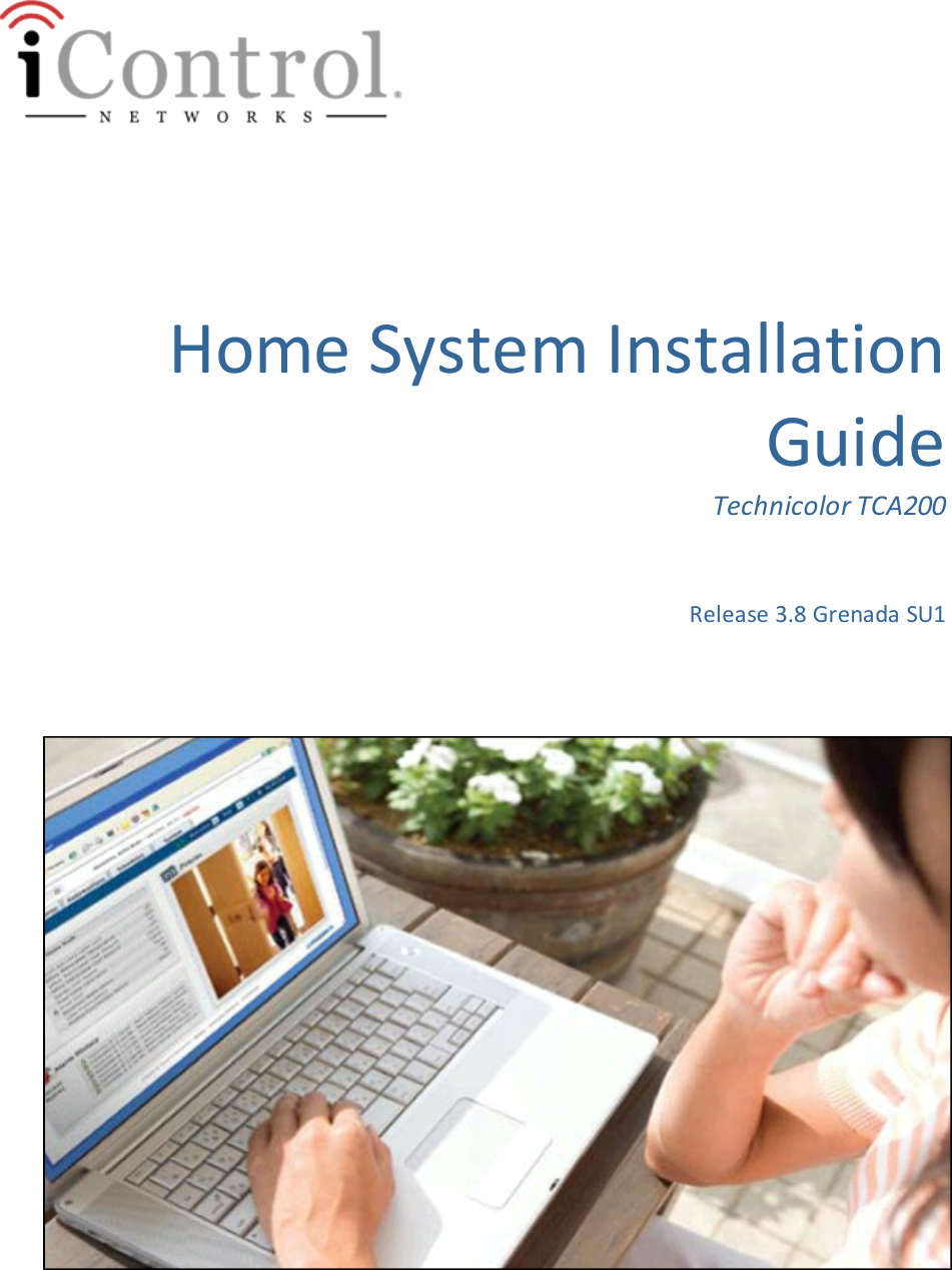 Home System InstallationGuideTechnicolor TCA200Release 3.8 Grenada SU1