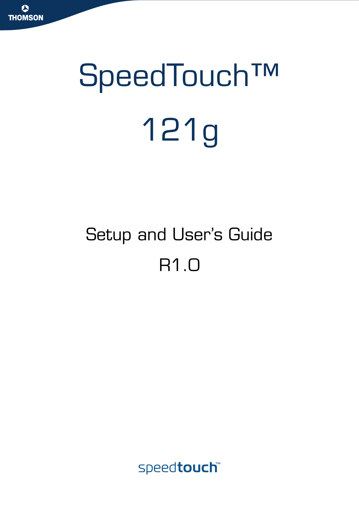 SpeedTouch™121gSetup and User’s GuideR1.0