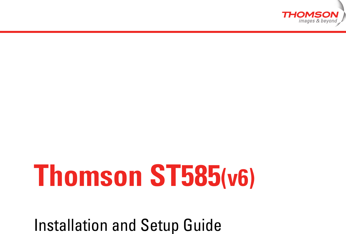 Thomson ST585(v6)Installation and Setup Guide