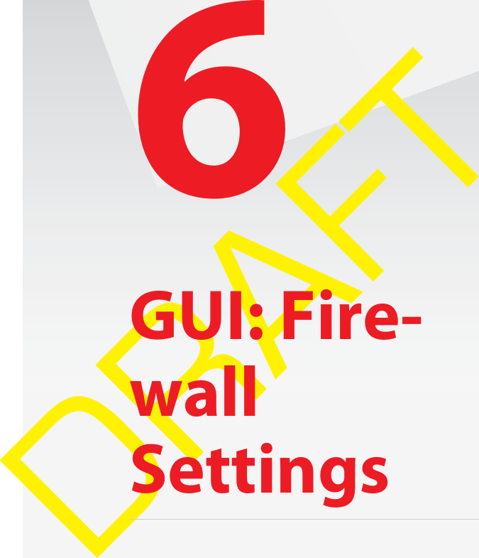 6DRAFTGUI: Fire-wallSettings