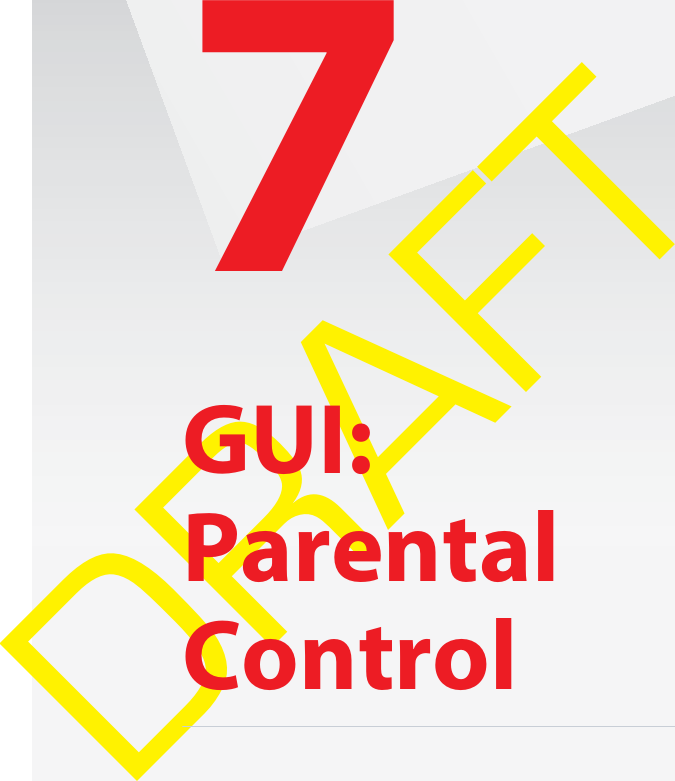 7DRAFTGUI:ParentalControl