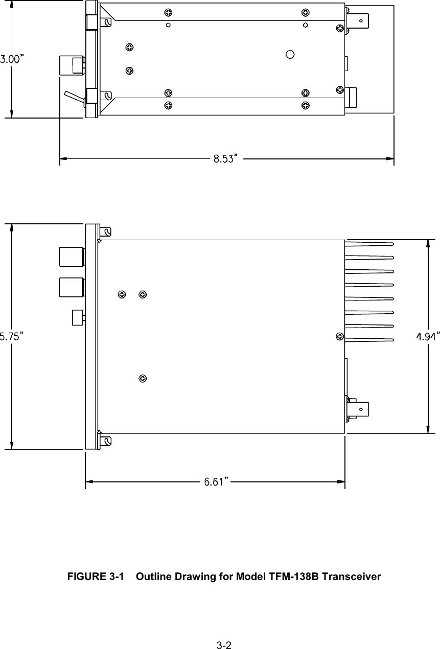 3-2FIGURE 3-1    Outline Drawing for Model TFM-138B Transceiver