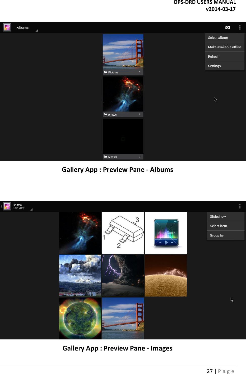 OPS-DRD USERS MANUAL v2014-03-17 27 | P a g e    Gallery App : Preview Pane - Albums    Gallery App : Preview Pane - Images 