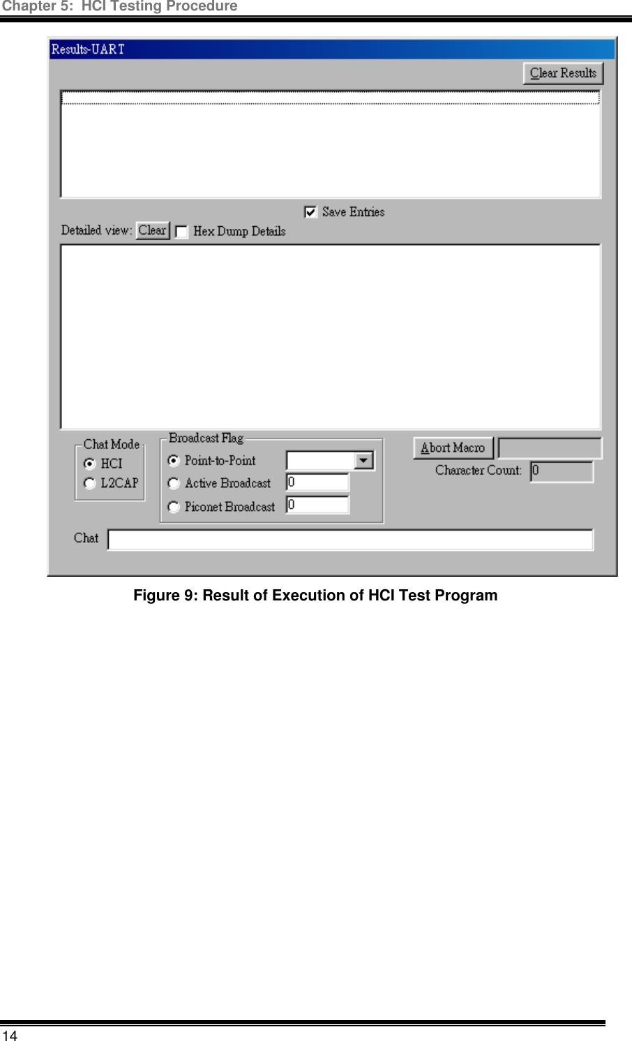 Chapter 5:  HCI Testing Procedure  14  Figure 9: Result of Execution of HCI Test Program            