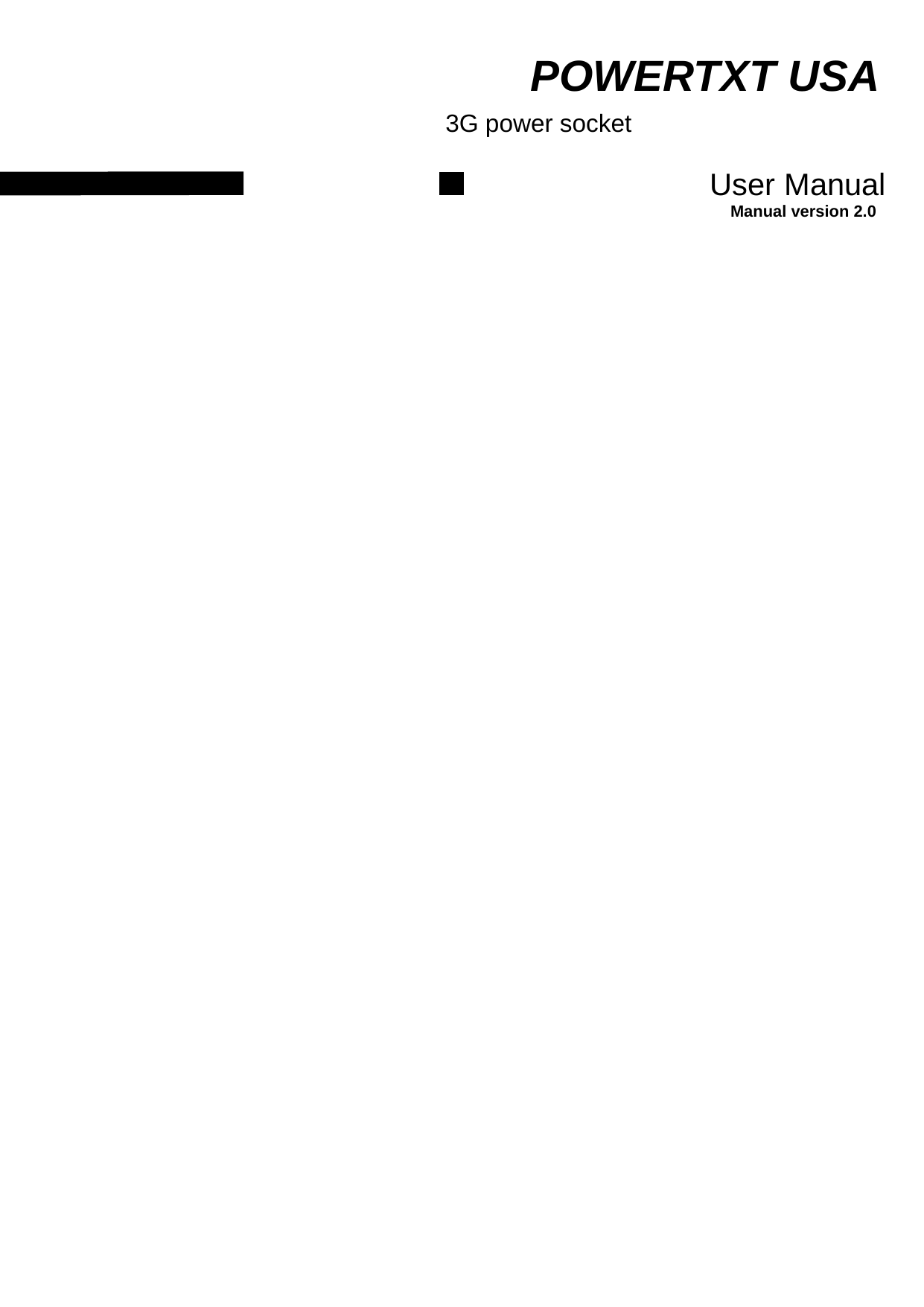 POWERTXT USA                       3G power socket  User Manual Manual version 2.0 