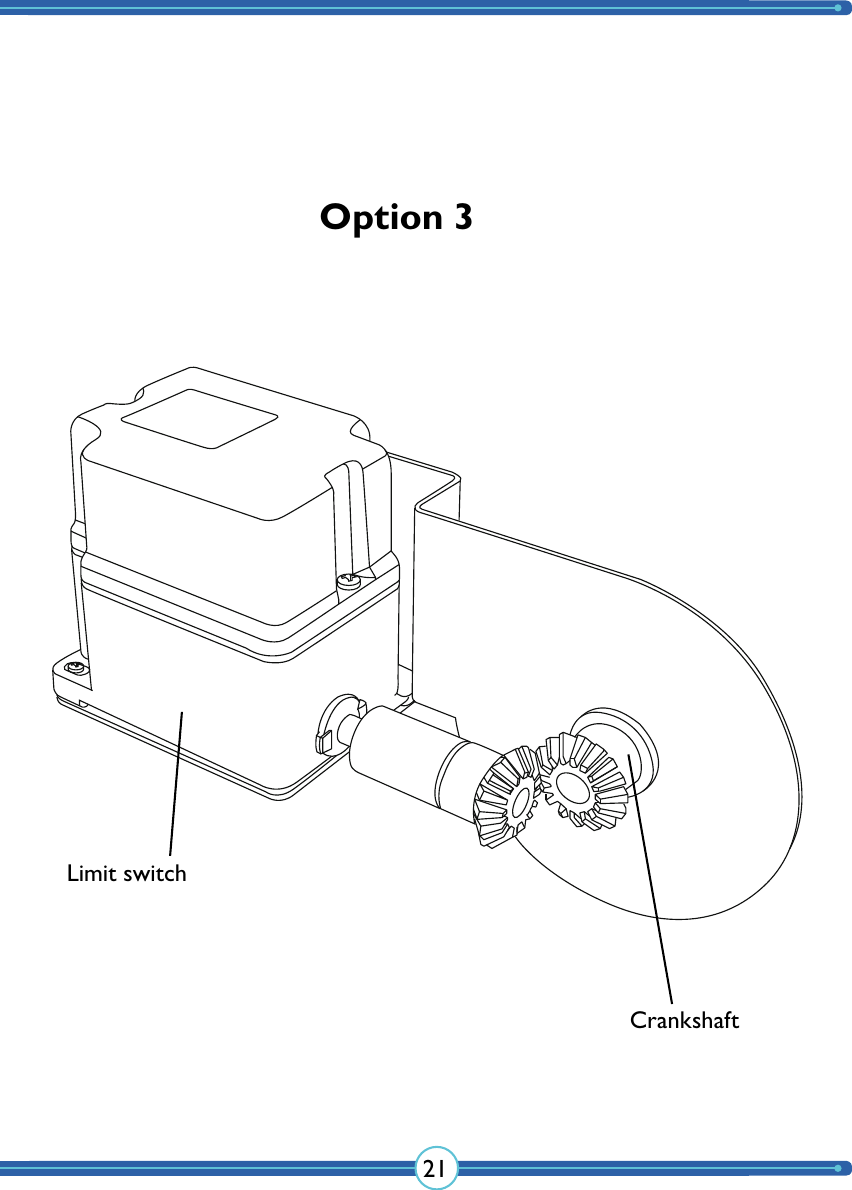 21Option 3CrankshaftLimit switch