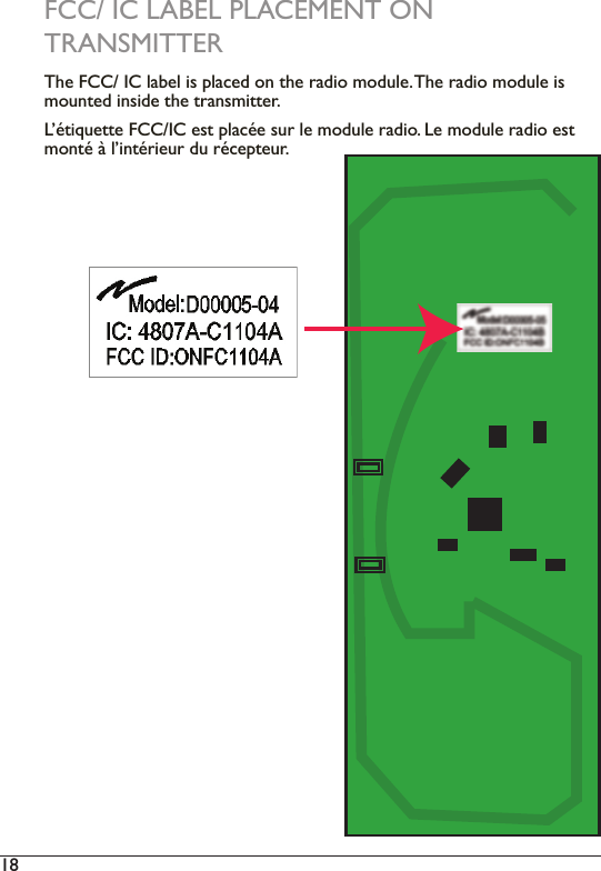 18  )&amp;&amp;,&amp;/$%(/3/$&amp;(0(1721TRANSMITTER7KH)&amp;&amp;,&amp;ODEHOLVSODFHGRQWKHUDGLRPRGXOH7KHUDGLRPRGXOHLVPRXQWHGLQVLGHWKHWUDQVPLWWHU/·pWLTXHWWH)&amp;&amp;,&amp;HVWSODFpHVXUOHPRGXOHUDGLR/HPRGXOHUDGLRHVWPRQWpjO·LQWpULHXUGXUpFHSWHXU