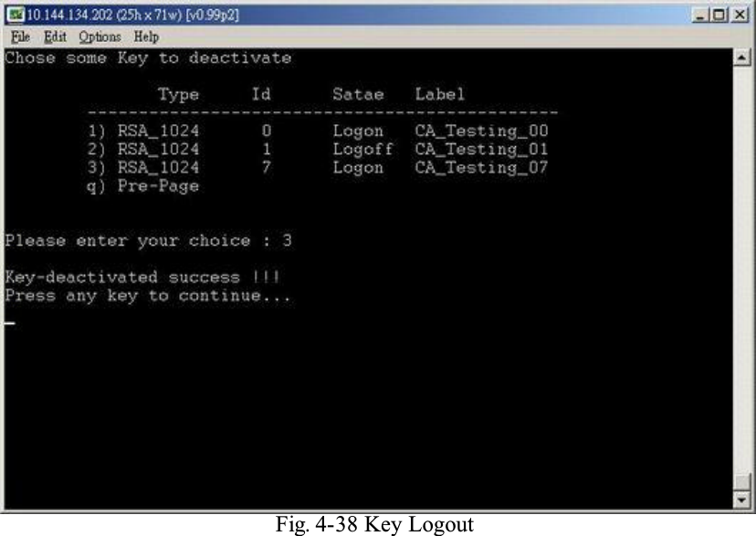 Fig. 4-38 Key Logout
